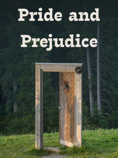 Pride & Prejudice: Mastering Love, Pride, and First Impressions